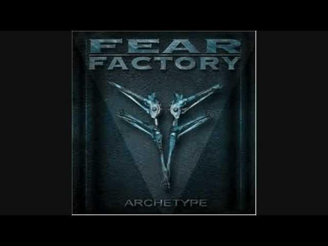 Fear Factory - Archetype