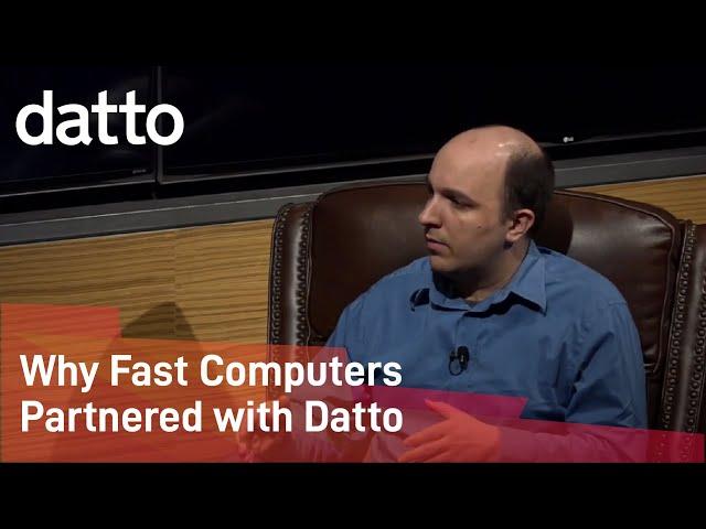 MSP Success Story | Why Fast Computers Partnered with Datto