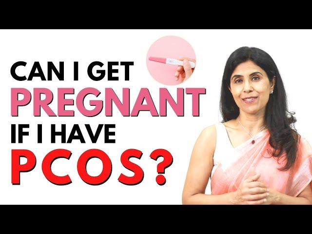 Can I get pregnant if I have PCOS?| Infertility Series | Dr Anjali Kumar | Maitri