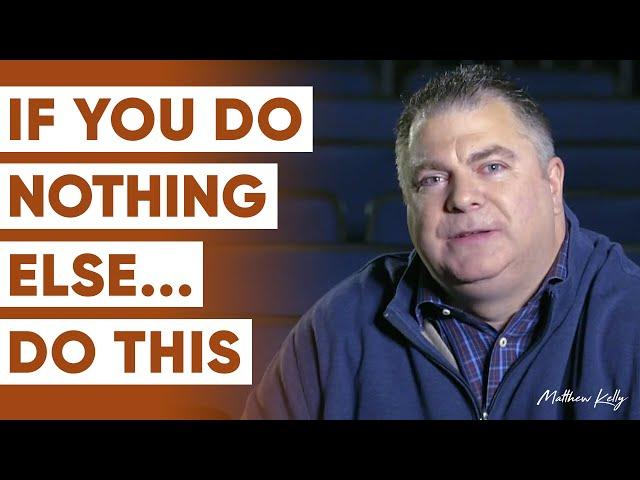 1 Habit That Will CHANGE Your Life - Matthew Kelly