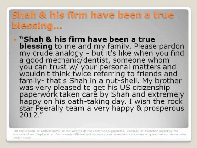 Reviews of Immigration Lawyer in California - Shah Peerally, Esq.