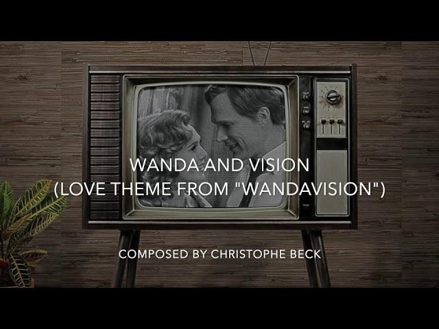 Wanda and Vision (Love Theme from "WandaVision")