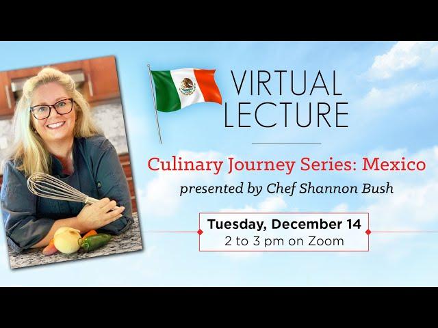 Culinary Journey Series Part 3/3: Mexico