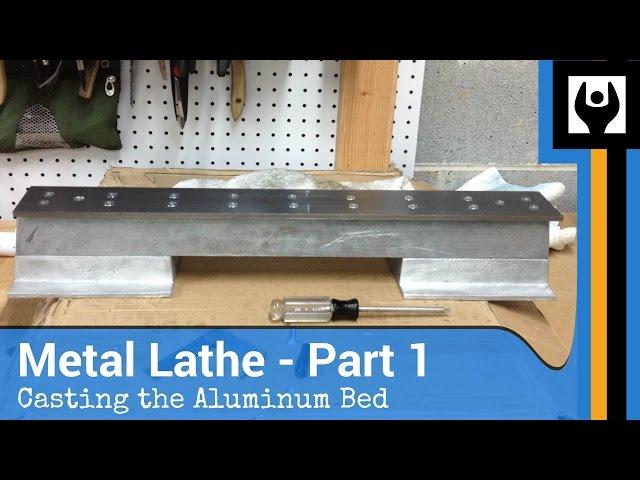 Metal Lathe - Part 1: The Bed