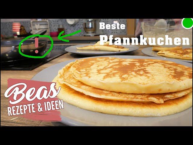 Beste Pfannkuchen wie bei Mutter | Eierkuchen - Basis -Teig Rezept