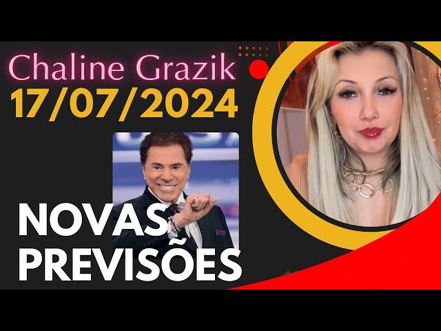 PREVISÃO PARA SILVIO SANTOS 17/07/2024 Chaline Grazik #vidente #previsão #chalinegrazik