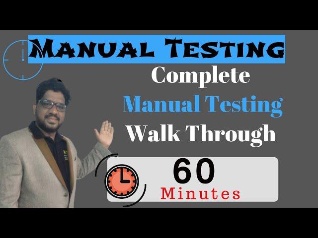 Manual Testing , manual testing online Training Complete manual testing in 60 minutes , End to End