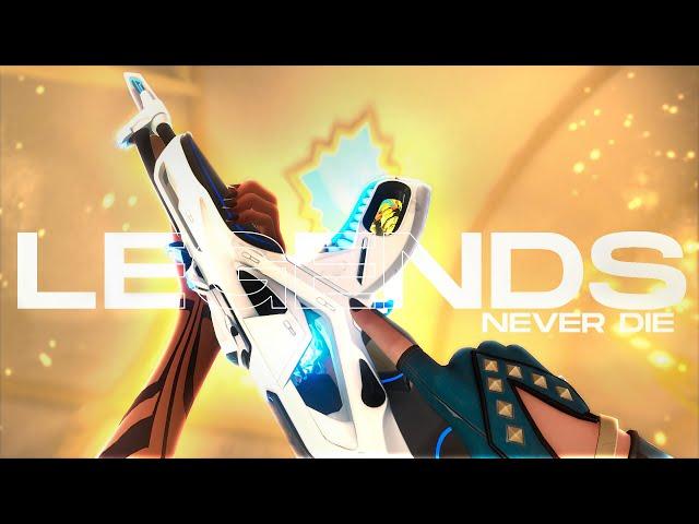 Legends Never Die  (Valorant Montage)