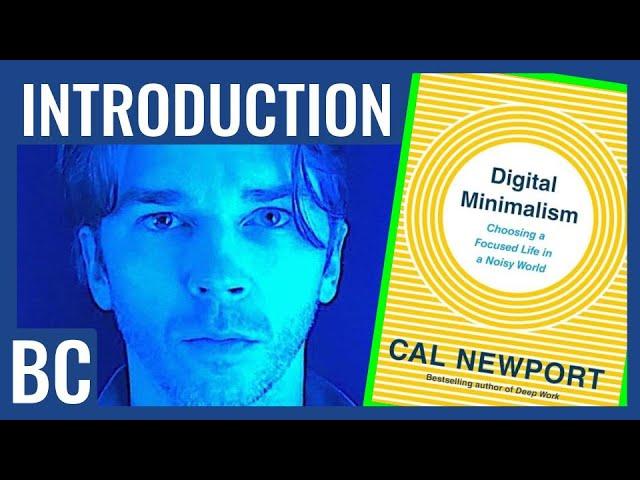 Introduction to DIGITAL MINIMALISM Series (w/Brad Carr)
