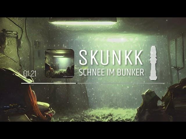 SkunkK - Schnee im Bunker (195er) [HardTekk]