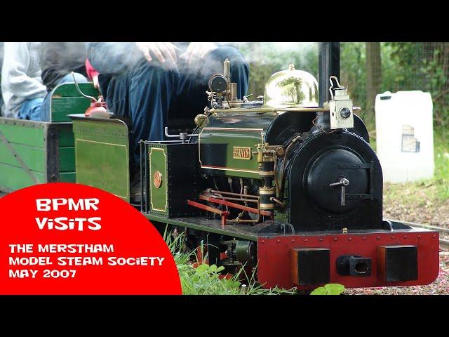 BPMR Visits the Merstham Model Steam Society May 2007