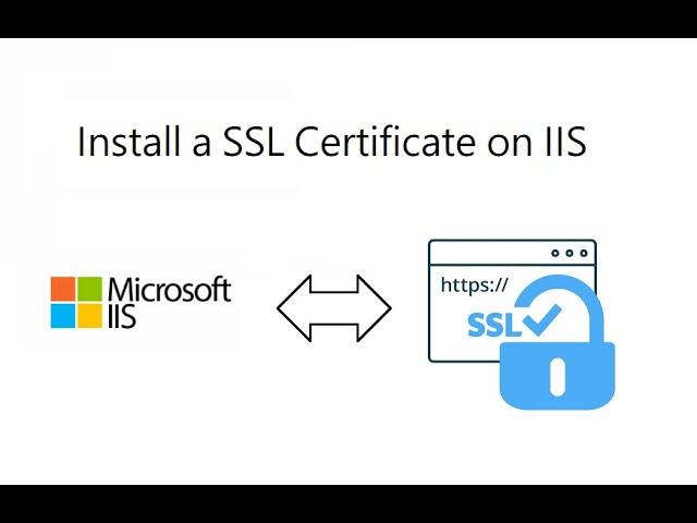 Install a SSL Certificate on IIS