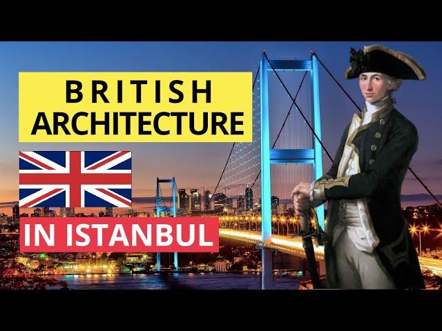 British Architecture in Istanbul