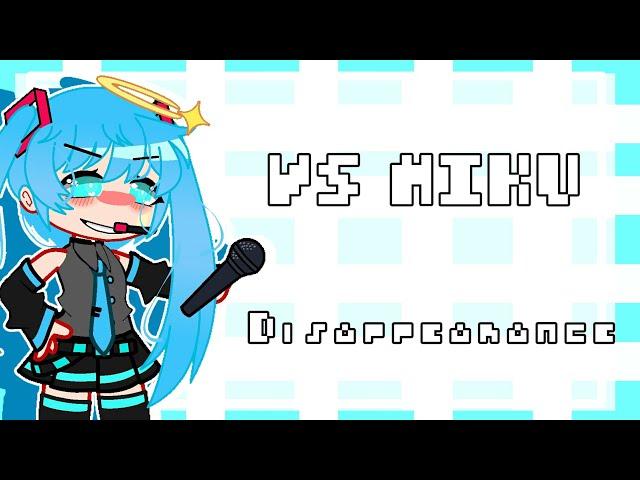 VS MIKU | DISAPPEARANCE | FNF GC