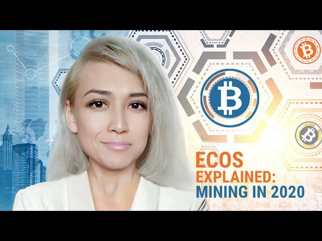 How to mine Bitcoin in 2020? | ECOS Explained