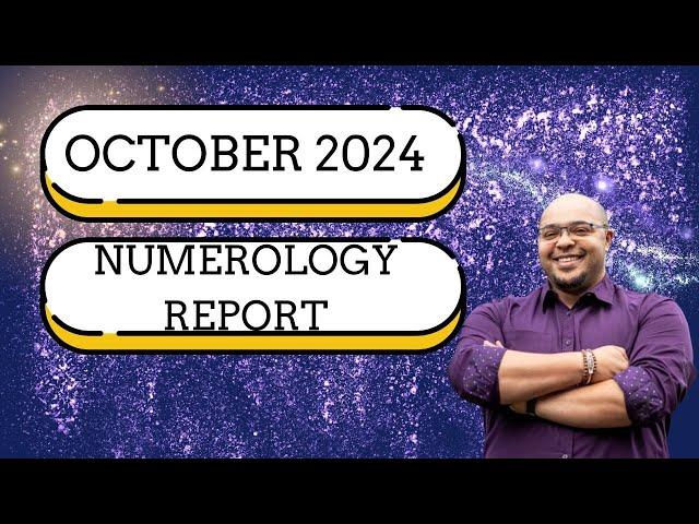 October 2024 Numerology Report - ENDINGS, EXTREMES & CONNECTIONS #ReydiantNumerology