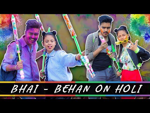 BHAI - BEHAN ON HOLI || Rachit Rojha