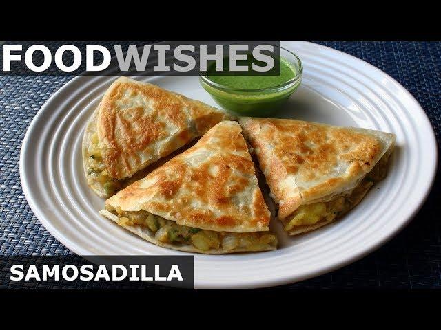 Samosadilla (Samosa Quesadilla) – Food Wishes