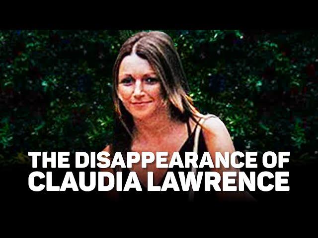 The Shadowy Disappearance of Claudia Lawrence - Full Documentary