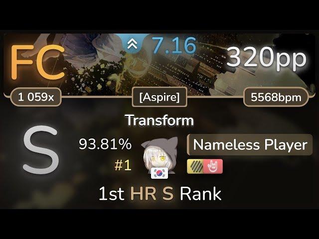 Nameless Player | IAHN - Transform [Aspire] +HDHR 93.81% (#1 320pp FC) - osu!