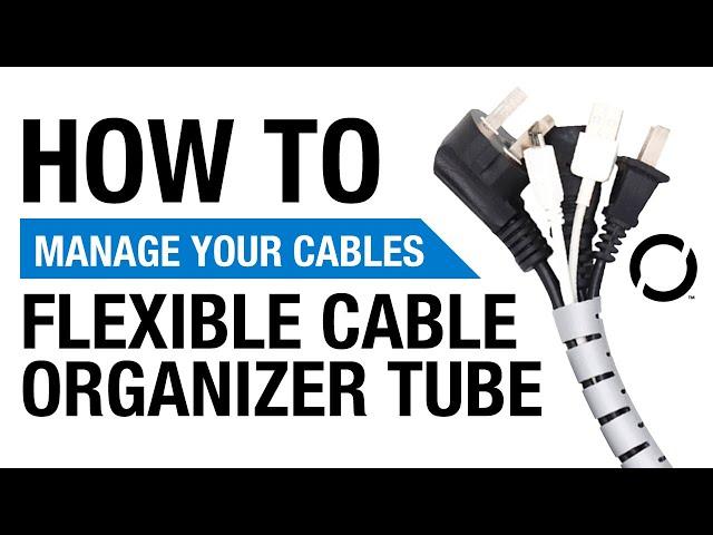 HOW TO Manage Messy Cables With A Flexible Cable Organizer Tube