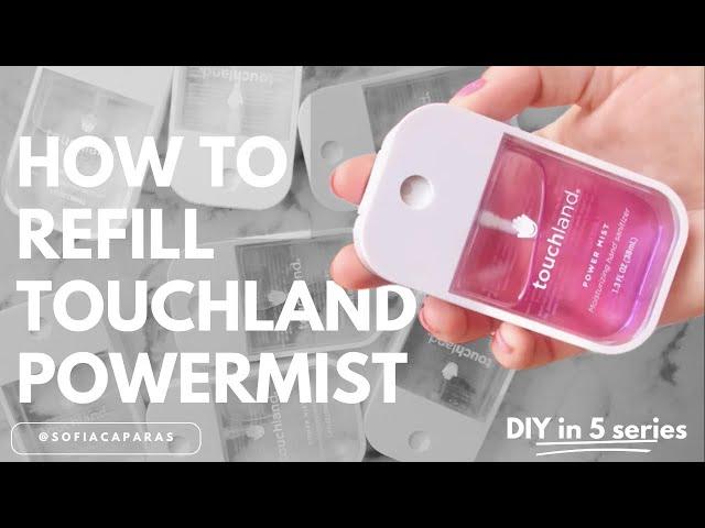 How to Refill Touchland Power Mist Hand Sanitizer Spray in under 3 minutes (2023)