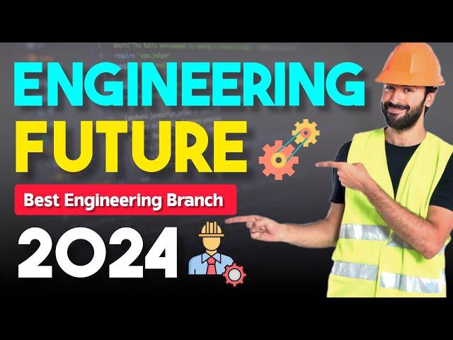 Best Engineering Branch 2024|| Which Branch Choose in Btech || #careerwithriwas #engineering