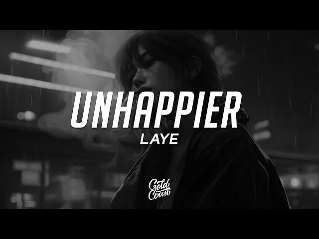 laye - unhappier (Lyrics)