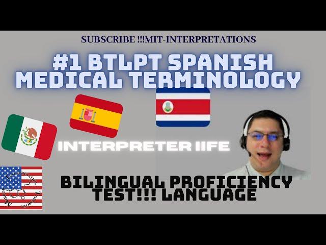 #1 Spanish English bilingual Oral Proficiency test BTLPT Medical interpreter vocabulary linguistics