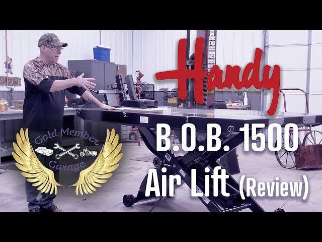 Handy BOB 1500 Air Lift [Review] | Gold Member Garage