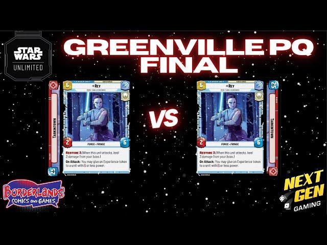 Star Wars Unlimited Planetary Qualifier | Final Match | Rey vs Rey | Greenville, SC