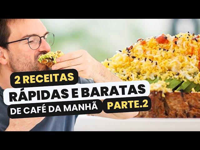 2 RECEITAS FÁCEIS, BARATAS E SAUDÁVEIS PARA O CAFÉ DA MANHÃ QUE VOCÊ VAI AMAR (parte 2)