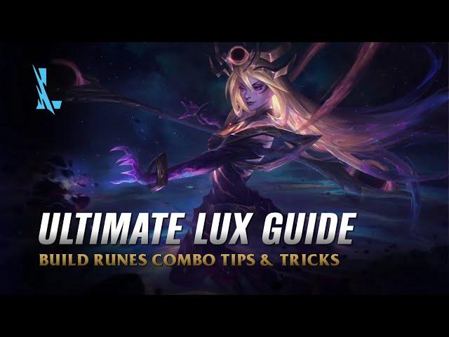 Wild Rift - LUX The Lady of Luminosity | Build, Runes, Combo Tips & Tricks