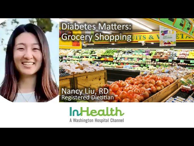 Diabetes Matters: Grocery Shopping