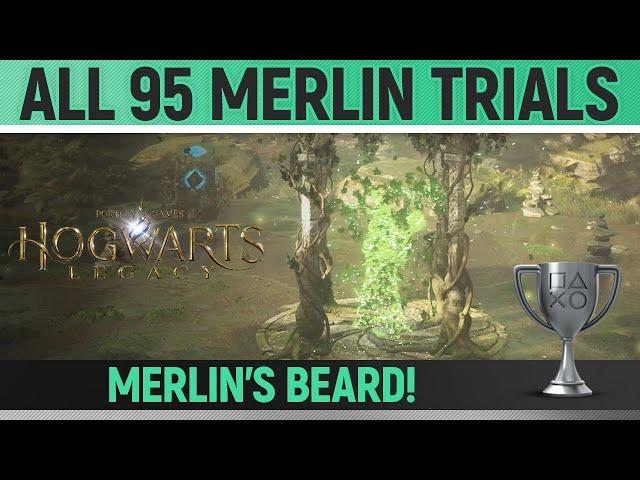 Hogwarts Legacy - All 95 Merlin Trials  Merlin's Beard! Trophy / Achievement Guide