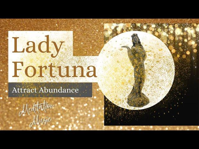 ️Lady Fortuna️Meditation Music 🪙Attract Abundance and Prosperity 🪙 #abundance #prosperity