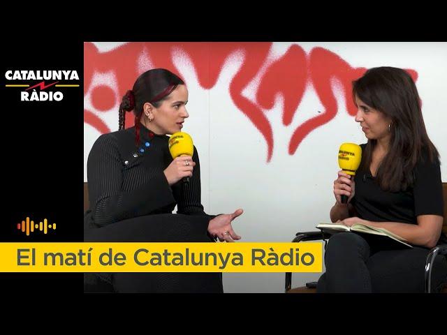 Rosalía: "No em prenc la fama gaire seriosament" - El matí de Catalunya Ràdio