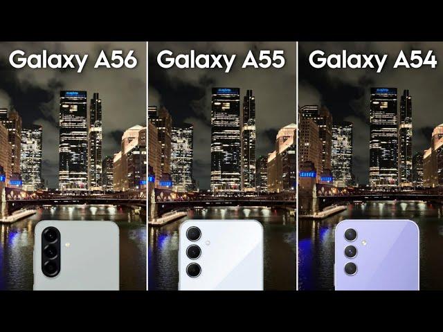 Samsung Galaxy A56 vs Samsung Galaxy A55 vs Samsung Galaxy A54 Camera Test Comparison