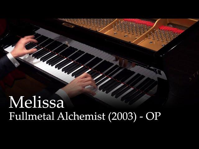 Melissa - Fullmetal Alchemist OP1 [Piano]