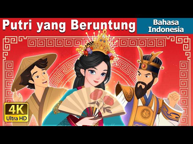 Putri yang Beruntung | The Lucky Princess in Indonesian | @IndonesianFairyTales