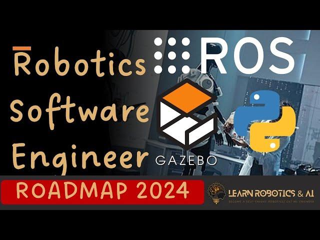 Become a self-taught Robotics Software Engineer in 2024-  Step-by-step guide