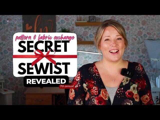  Secret Sewist Reveal 2024! | 7th Annual Sewing Pattern & Fabric Exchange ️ for LN Ambassadors