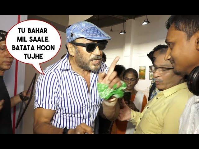 Jackie Shroff Gets Angry And Threatens Journalist When Asked About Me Too Movement | Nana Patekar