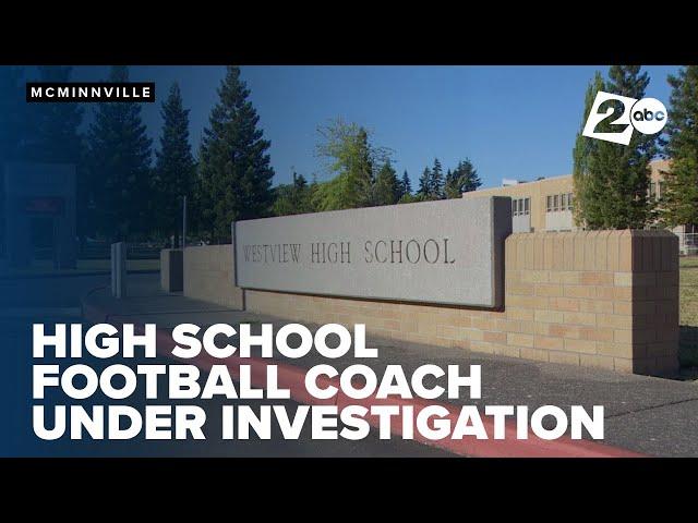 Westview High School head coach under investigation, accused of slapping, shaking students