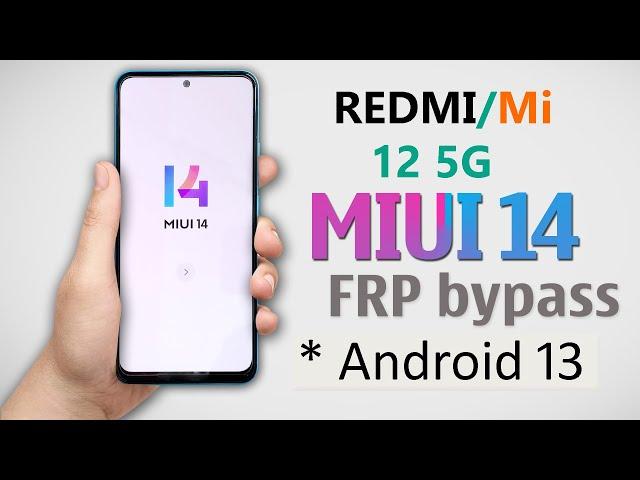 Redmi 12 5G FRP Bypass Miui 14 | Redmi 12 5G Google Account Bypass | Redmi 12 5G FRP Unlock Miui 14