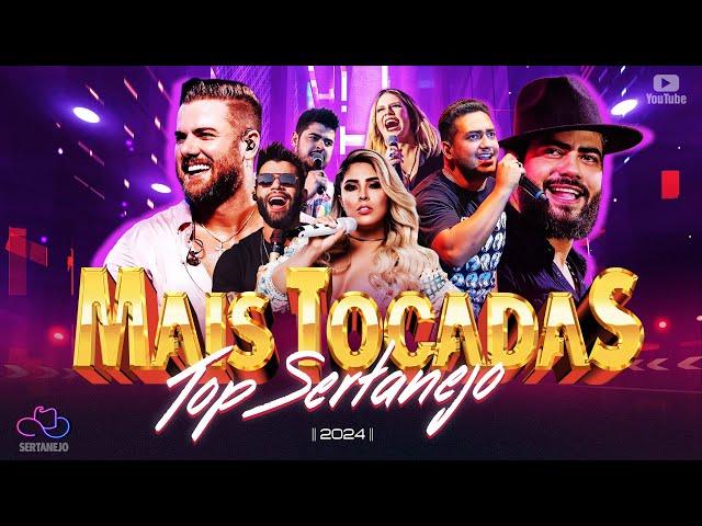 Sertanejo 2024 Universitário :Top 100 Músicas Sertanejas Mais Tocadas 2024 