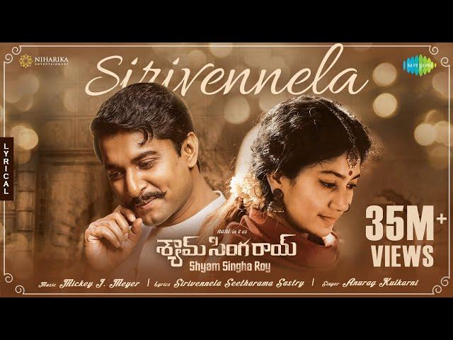 Sirivennela - Lyrical | Shyam Singha Roy | Nani, Sai Pallavi | Sirivennela Seetharama Sastry| Telugu