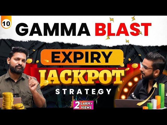 Gamma Blast Expiry Jackpot Strategy | Option Buying in Stock Market