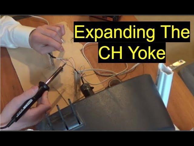 How to Expand the CH Yoke | Home Cockpit | Captain Bob