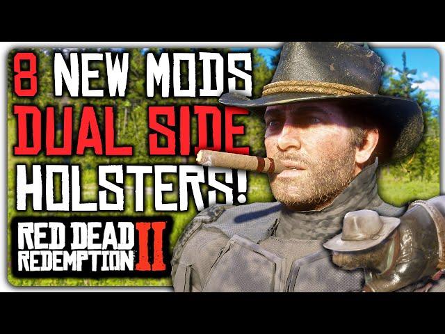 8 New Mods RDR2 - Finally Dual  Side Holsters!  Red Dead Redemption 2 Best Mods